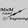 MnM Laser Engraving